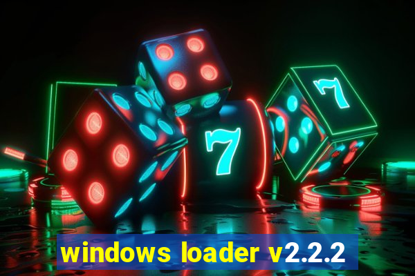 windows loader v2.2.2